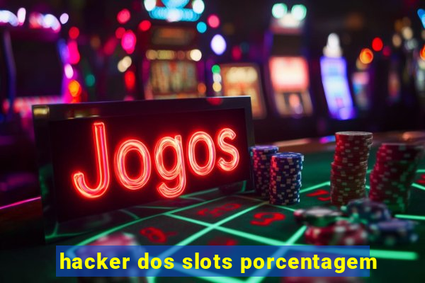 hacker dos slots porcentagem